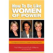 How to Be Like Women of Power