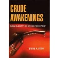 Crude Awakenings