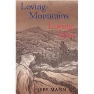 Loving Mountains, Loving Men