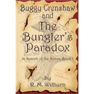 Buggy Crenshaw and the Bungler's Paradox