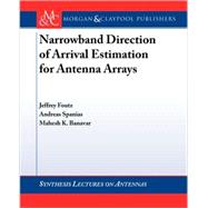 Narrowband Direction Of Arrival Estimation For Antenna Arrays