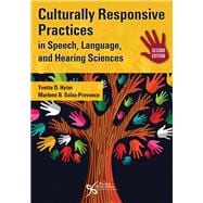 Culturally Responsive Practices in Speech, Language and Hearing Sciences, Second Edition