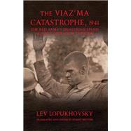 The Viaz'ma Catastrophe, 1941