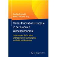 Chinas Innovationsstrategie in Der Globalen Wissensökonomie