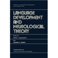 Language Development and Neurological Theory