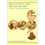 Social Capital And Welfare Reform