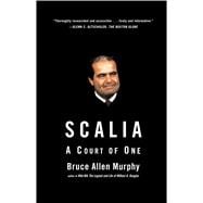 Scalia A Court of One