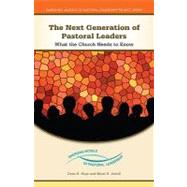 The Next Generation of Pastoral Leaders