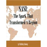 SASI : The Spark That Transformed a Region