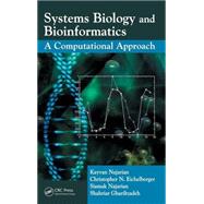 Systems Biology and Bioinformatics: A Computational Approach