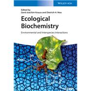 Ecological Biochemistry Environmental and Interspecies Interactions