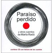Paraiso perdido y otros cuentos / Lost Paradise and Other Stories