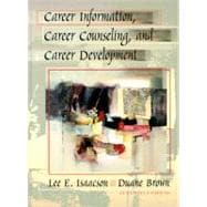 Career Information, Career Counseling, and Career Development