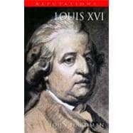 Louis XVI The Silent King