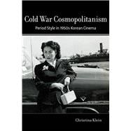 Cold War Cosmopolitanism