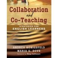 Collaboration and Co-Teaching : Strategies for English Learners