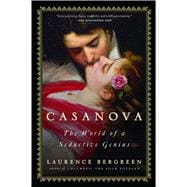 Casanova The World of a Seductive Genius