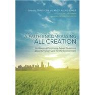 A Faith Encompassing All Creation