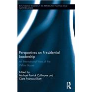 Perspectives on Presidential Leadership