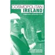 Cosmopolitan Ireland Globalization and Quality of Life