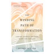 The Winding Path of Transformation