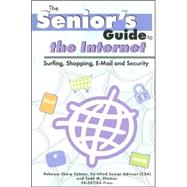The Senior's Guide to the Internet