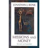 Missions and Money : Affluence as a Missionary Problem... Revisited