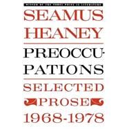 Preoccupations Selected Prose, 1968-1978