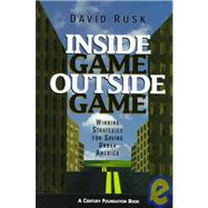 Inside Game/Outside Game Winning Strategies for Saving Urban America