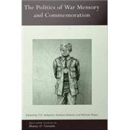 The Politics of War Memory and Commemoration