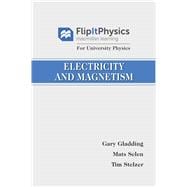FlipItPhysics for University Physics: Electricity and Magnetism (Volume Two)