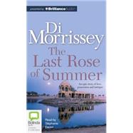 The Last Rose of Summer: Library Edition