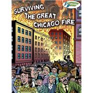 Surviving the Great Chicago Fire