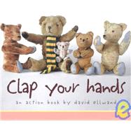 Clap Your Hands An Action Book