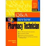 Prentice Hall Health's Question and Answer Review for the Pharmacy Technician