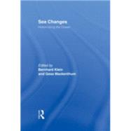 Sea Changes: Historicizing the Ocean