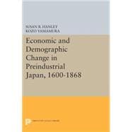 Economic and Demographic Change in Preindustrial Japan 1600-1868