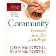 Community: Experience Jesus Alive in His People