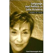 Language And Politics In Julia Kristeva