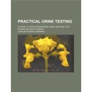Practical Urine Testing