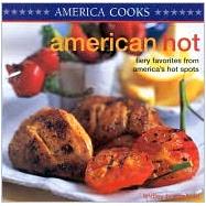 America Hot: Fiery Favorites from America's Hot Spots