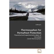 Thermosyphon for Permafrost Protection