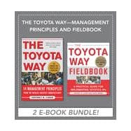 The Toyota Way - Management Principles and Fieldbook (EBOOK BUNDLE), 1st Edition