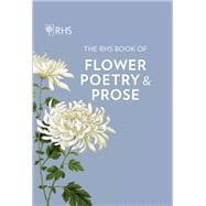 The Rhs Book of Flower Poetry and Prose