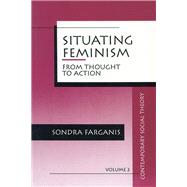 Situating Feminism Vol. 2 : From Thought to Action