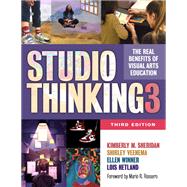 Studio Thinking 3: The Real Benefits of Visual Arts Education