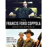 The Francis Ford Coppola Encyclopedia