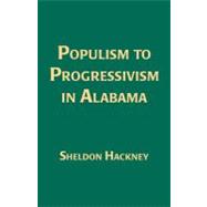 Populism to Progressivism in Alabama