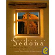 A Window on Sedona: Living in the Land of the Red Rocks
