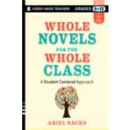 Whole Novels for the Whole Class A Student-Centered Approach